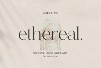 Ethereal Fonts for Modern Web Design & Projects